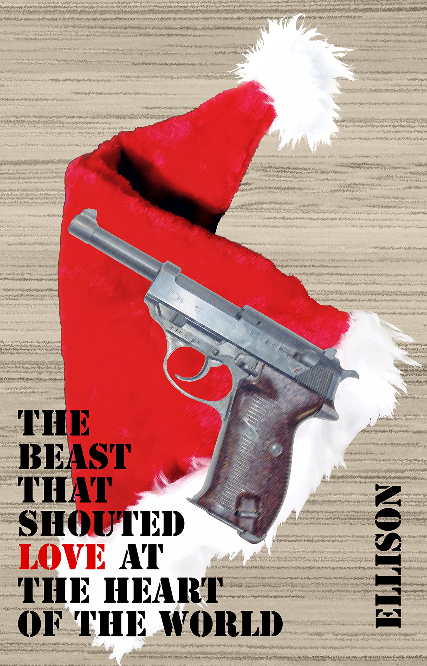 The Beast That Shouted Love at the Heart of the World