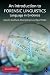 An Introduction to Forensic Linguistics: Language in Evidence by Malcolm Coulthard (2016-08-04)