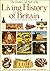 The Country life book of the living history of Britain