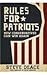 Rules for Patriots: How Conservatives Can Win Again (Hardback) - Common