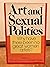 Art and Sexual Politics by Thomas Hess
