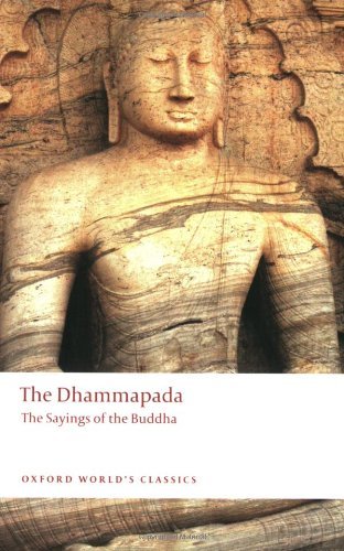 The Dhammapada The Sayings of the Buddha by Oxford University Press,2008] (Paperback)