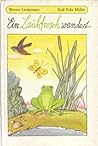 Ein Laubfrosch Wandert Ein Laubfrosch Wandert
