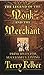 The Legend of the Monk and the Merchant