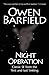 Night Operation by Barfield, Owen (October 1, 2008) Paperback