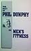 The Best of Phil Dunphy on Men's Fitness by Phil Dunphy