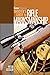 Gun Digest Shooter's Guide to Rifle Marksmanship by Peter Lessler (26-Apr-2013) Paperback