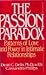 The Passion Paradox: Patterns of Love and Power in Intimate Relationships by Delis, Dean C., Phillips, Cassandra (1990) Hardcover