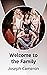 Welcome to the Family by Joseph Cameron
