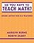 [So You Have to Teach Math: Sound Advice for K-6 Teachers] [Author: Burns, Marilyn] [June, 2000]