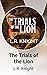The Trials of the Lion by L.R. Knight