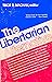 The Libertarian Alternative: Essays in Social and Political Philosophy