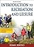 Introduction to Recreation and Leisure with Keycode Letter[INTRO TO RECREATION & LEISU-2E][Hardcover]