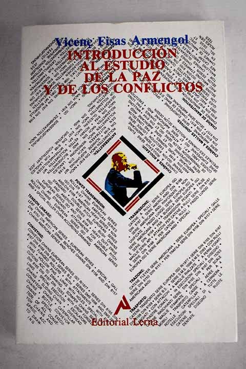 Introducción al estudio de la paz y de los conflictos (Paperback)