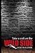 Take a Walk on the Wild Side by Janet Balcombe (2014-04-05)