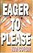 Eager to Please by Kim Corum (2004-12-03)