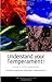 Understand Your Temperament! A Guide to the Four Temperaments : Choleric, Sanguine, Phlegmatic, Melancholic by Dr. Gilbert Childs (1995-11-07)