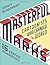 Masterful Marks: Cartoonists Who Changed the World by Monte Beauchamp (11-Sep-2014) Hardcover