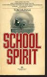 School Spirit by Tom McHale