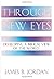 Through New Eyes: Developing a Biblical View of the World by James B. Jordan (6-Jul-1999) Paperback