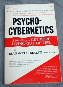 PSYCHOCYBERNETICS - A New Way to Get More Living Out of Life (Paperback)