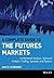 Complete Guide To The Futures Markets: 1st (First) Edition