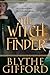 The Witch Finder by Blythe Gifford (2013-11-25)