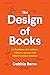 The Design of Books: An Exp...