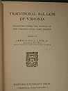 Traditional Ballads of Virginia: Collected Under the Auspices of the Virginia Folk-Lore Society