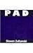 Pad by Steven Zultanski (2010-06-15)