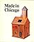 Made in Chicago