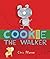 Cookie, the Walker (Carolrhoda Picture Books) by Chris Monroe 1st (first) Edition [Library(2013/1/1)]