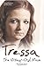 Tressa: The 12 Year Old Mum: My True Story by Tressa Middleton (2015-05-07)