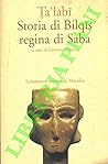 Storia di Bilqis regina di Saba.