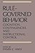 Rule-Governed Behavior: Cognition, Contingencies, and Instructional Control (2014-09-12)