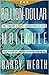 The Billion Dollar Molecule One Companys Quest for the Perfec... by Barry Werth