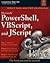 Microsoft Powershell, VBScript and JScript Bible