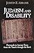 Judaism and Disability: Portrayals in Ancient Texts from the Tanach through the Bavli by Judith Z. Abrams (1998-07-27)