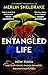 Entangled Life