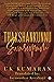 Thakshankunnu Swaroopam: Translation of an Epic level Malayalam Historical Novel, panning 100 Years of a Region’s Struggles for Political Independence and Social Justice