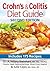 Crohn's and Colitis Diet Guide by A. Hillary Steinhart