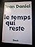 Le Temps qui reste essai d'...