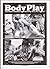 BODY PLAY. And Modern Primitives Quarterly - Vol. 3, No. 3‎ by Fakir Musafar