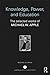 By Routledge Knowledge, Power, and Education: The Selected Works of Michael W. Apple (World Library of Educationalists) Hardcover - February 2013