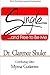 Single and Free To Be Me by Dr. Clarence Shuler (2013-02-22)