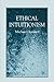 Ethical Intuitionism by M. Huemer (2008-04-15)