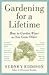Gardening for a Lifetime (10) by Eddison, Sydney [Hardcover (... by Edison