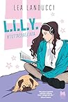 L.I.L.Y. #tuttasbagliata by Lea Landucci