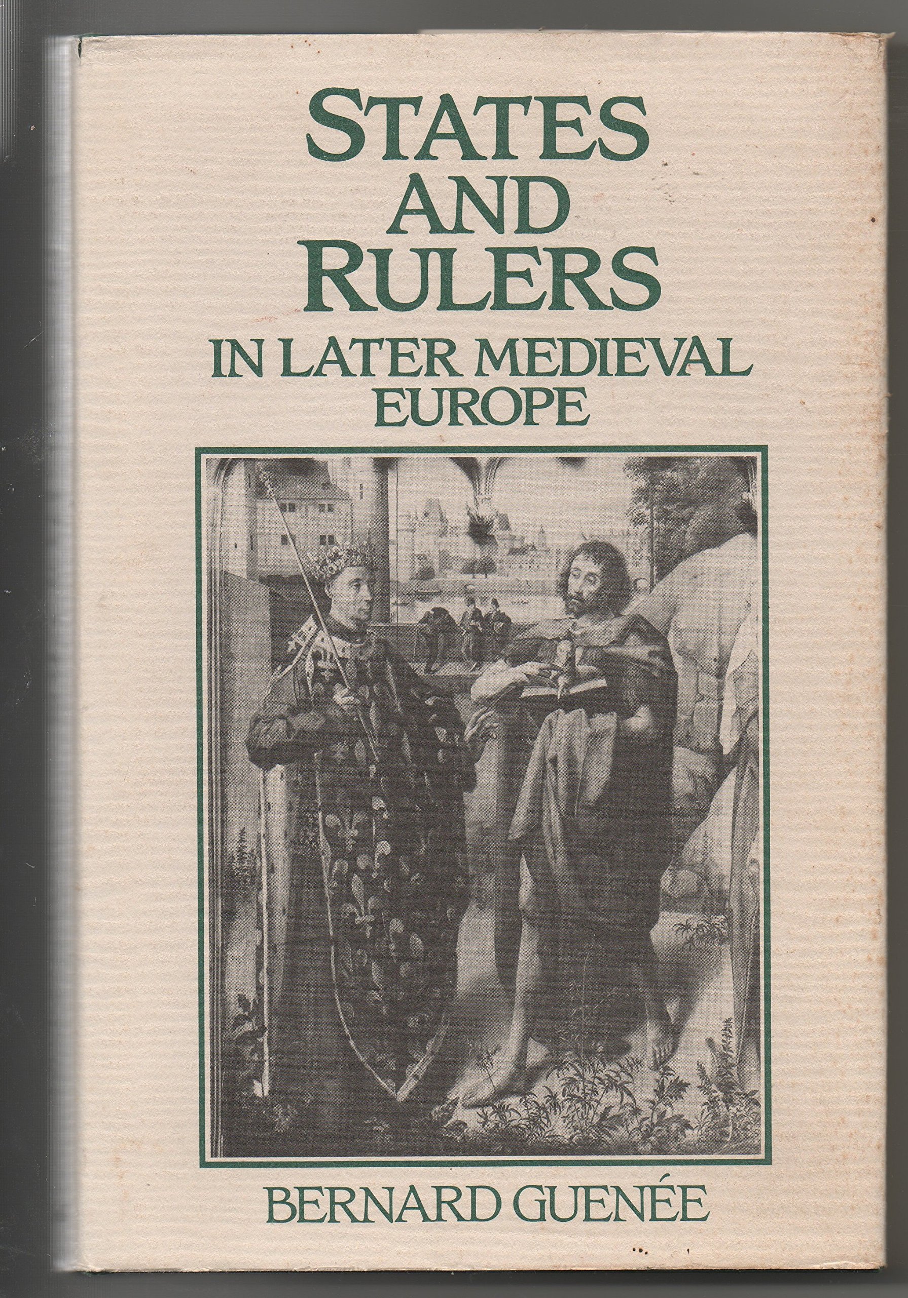 States and rulers in later medieval Europe (Hardcover)