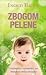 Zbogom pelene : s neznoscu ...